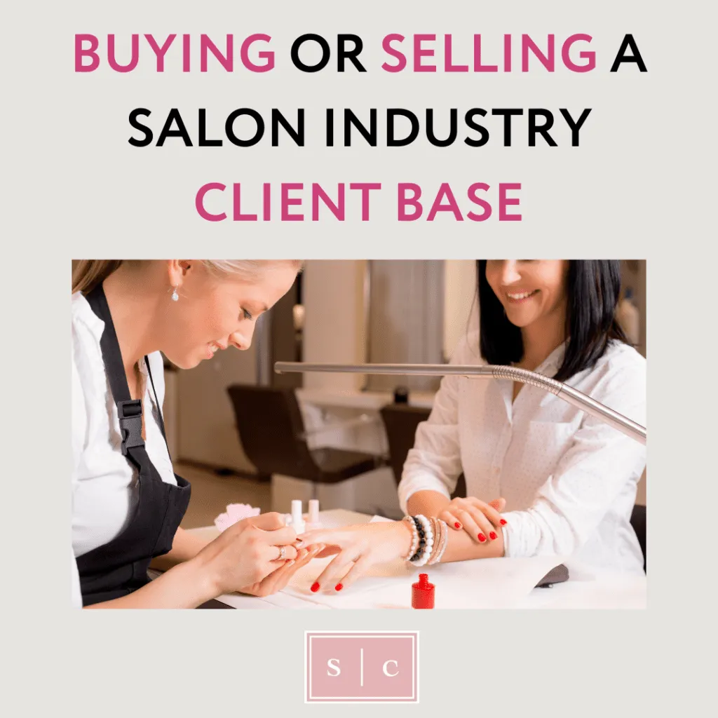 Buying or Selling a Salon Industry Client Base
